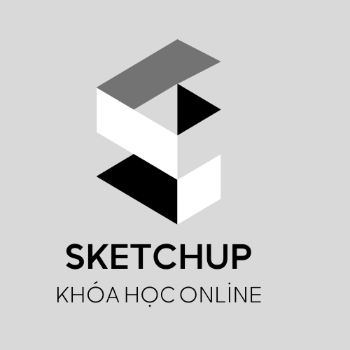 KHÓA HỌC SKETCHUP ONLINE